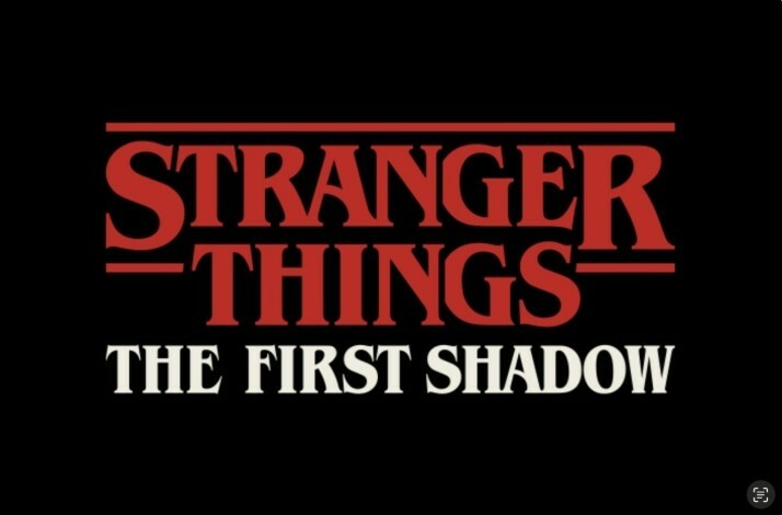 Promotional poster for Stranger Things: The First Shadow.