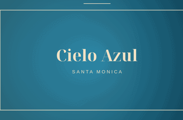 Cielo Azul: In Santa Monica, California (1)