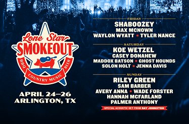 Lone Star Smokeout festival lineup poster for April 24–26 in Arlington, TX, featuring Shaboozey, Koe Wetzel, and Riley Green.