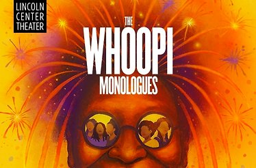 Promotional banner for The Whoopi Monologues at Lincoln Center Theater. 