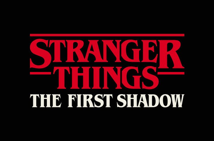 The poster of Stranger Things The first shadow.