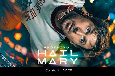 Movie poster for Project Hail Mary showing a person floating in a colorful sci‑fi scene, text notes Constanta VIVO.