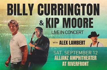 Promotional banner for Billy Currington & Kip Moore.