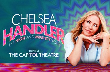 Promotional banner for Chelsea Handler The High and Mighty Tour.