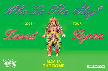 Promotional banner for An Evening With David Byrne Who is the Sky Tour
