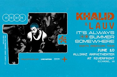 Promotional banner for Khalid: It's Always Summer Somewhere Tour.