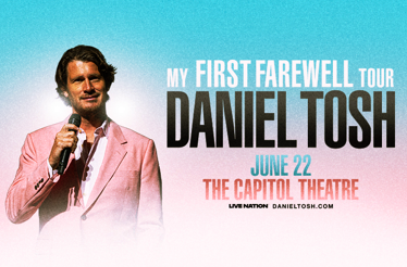 Promotional banner for Daniel Tosh: My First Farewell Tour.