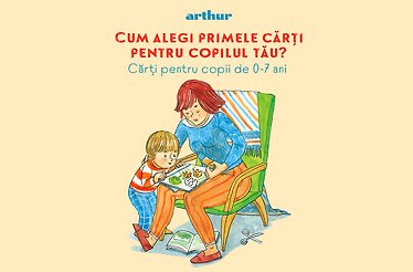 Drawing of a mother reading a book to her child. Text at the top of the image reads 'arthur CUM ALEGI PRIMELE CĂRȚI PENTRU COPILUL TĂU? Cărți pentru copii de 0-7 ani'